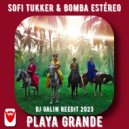 Sofi Tukker & Bomba Estereo - Playa Grande (DJ GALIN Remix 2023)