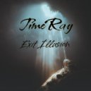 TimeRay - Exit Illusion