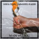 Jude & Frank, Starwoodz & Klayers - Heads Will Roll (Extended Mix)