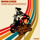 Bronx Cheer - What's The Matter With You