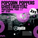 Popcorn Poppers, Ghostbusterz - Professional Push (Original Mix)