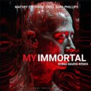 Matvey Emerson, Oneil, Sara Phillips - My Immortal (Roma Mario Remix)