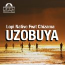 Lopi Native Feat Chizama - Uzobuya (Indy Lopez Instrumental Extended)