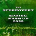 Dj Stereovert - SPRING MASH UP 2023