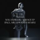 Malandra Jr. - Mirage