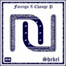 Foreign X Change P - Bought Me Some New Books with Shekels