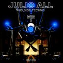 Julio All - Small througt ()