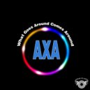 Axa - What Goes Around Comes Around (Deep Mix)