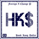 Foreign X Change P - Exchange My $ Into Honk Kong Dollars