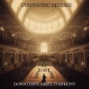 Downton Abbey Symphony - Mystical Mirage