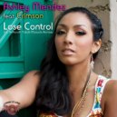 Ashley Mendez & Crimson & Takaki Matsuda - Lose Control (feat. Crimson) (Takaki Matsuda Remix)