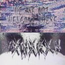 wxnxkxN - We are not welcome there