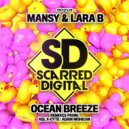 Mansy & Lara B - Ocean Breeze (Kel X-Cyte Remix)