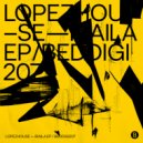 Lopezhouse - Who's Next