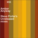 Amber - Anyway (Steve Porter Main mix)