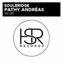 Soulbridge feat. Pathy Andréas - My Life (Instrumental Mix)