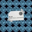 M.J.E - Housy Techy Jackin Beats
