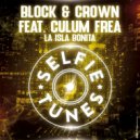 Block & Crown Ft. Culum Frea - La Isla Bonita