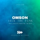 Omson - Jack The Funk (Deeplomatik Remix)