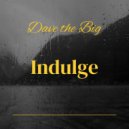Dave the Big - Bunny