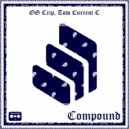 OG CRIP Tow Current C - Receive U Some Compound Assets Cuz