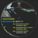 Hightower - Me Gusto El Beat