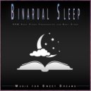 Sweet Dreams Universe & Music for Sweet Dreams & Binaural Beats Sleep - Ocean Wave Sounds with Ambient Music