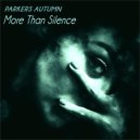 Parkers Autumn - You Fired Yourself