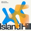 Island Hill - Killer Of Fate (Red Axes remix radio edit)