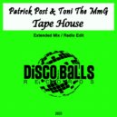 Patrick Post & Toni The MmG - Tape House