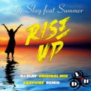 DJ Slay feat Summer - Rise Up (Original Radio Edit)