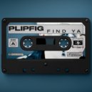 Plipfig - Find Ya