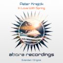 Peter Krejcik - In Love With Spring (Original Mix)