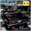 Pollie Pop & Choppin Game Radio - Paper Tags on this Whip #ScrewedNChopped