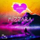 Mizzara - Revival
