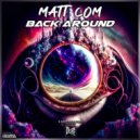 Matt Com - Back Around