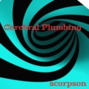Scorpson - Cerebral Plumbing