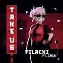 Filacki & Iris - Take Us! ()