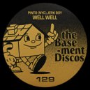 Pinto (NYC), Jerk Boy - Well Well (Original Mix)