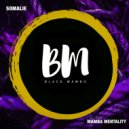 Somalie - Mamba Mentality (Original Mix)