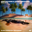 Destroyers & Code Breakerz - Reload (Original Mix)