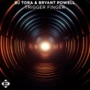 DJ TORA, Bryant Powell - Trigger Finger