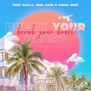 Deep Chills, Nina Carr & Coral Reef - Break Your Heart