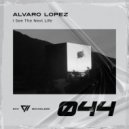 Alvaro Lopez - I See The Next Life