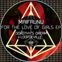 Maifaunu - Emily\'s Blunt (Loopdeville\'s Half Baked Remix)