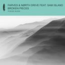 Farves & NØRTH DRIVE feat. Sam Island - Broken Pieces