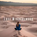 Lofi Quality Content & Chill Hip-Hop Beats & Meditation Music therapy - Mindful Lofi Serenade