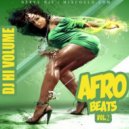Dj Hi Volume - Afro Beats 2