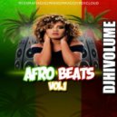 Dj Hi Volume - Afro Beats 1