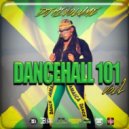 Dj Hi Volume - Dancehall 101 Vol.2